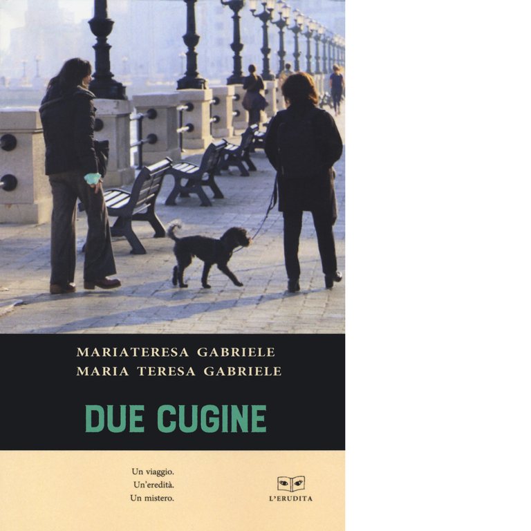 Due cugine di Maria Teresa Gabriele, Mariateresa Gabriele - 2021