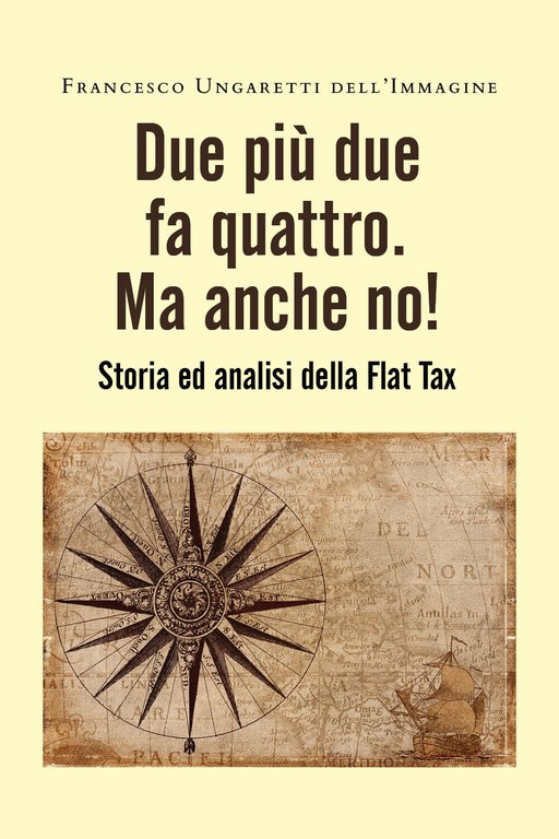 Due più due fa quattro. Ma anche no! Storia ed …