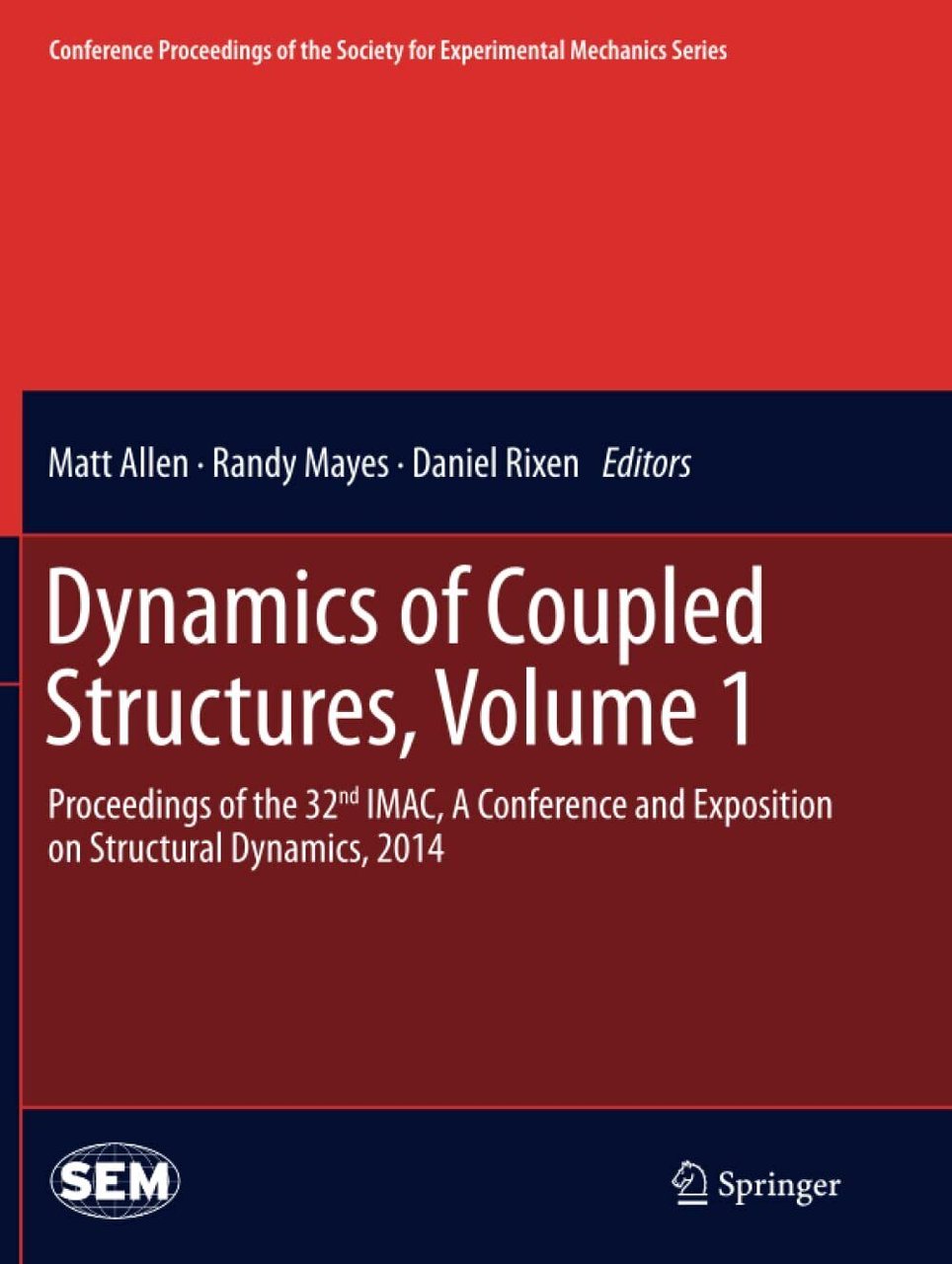Dynamics of Coupled Structures, Volume 1 - Matt Allen - …