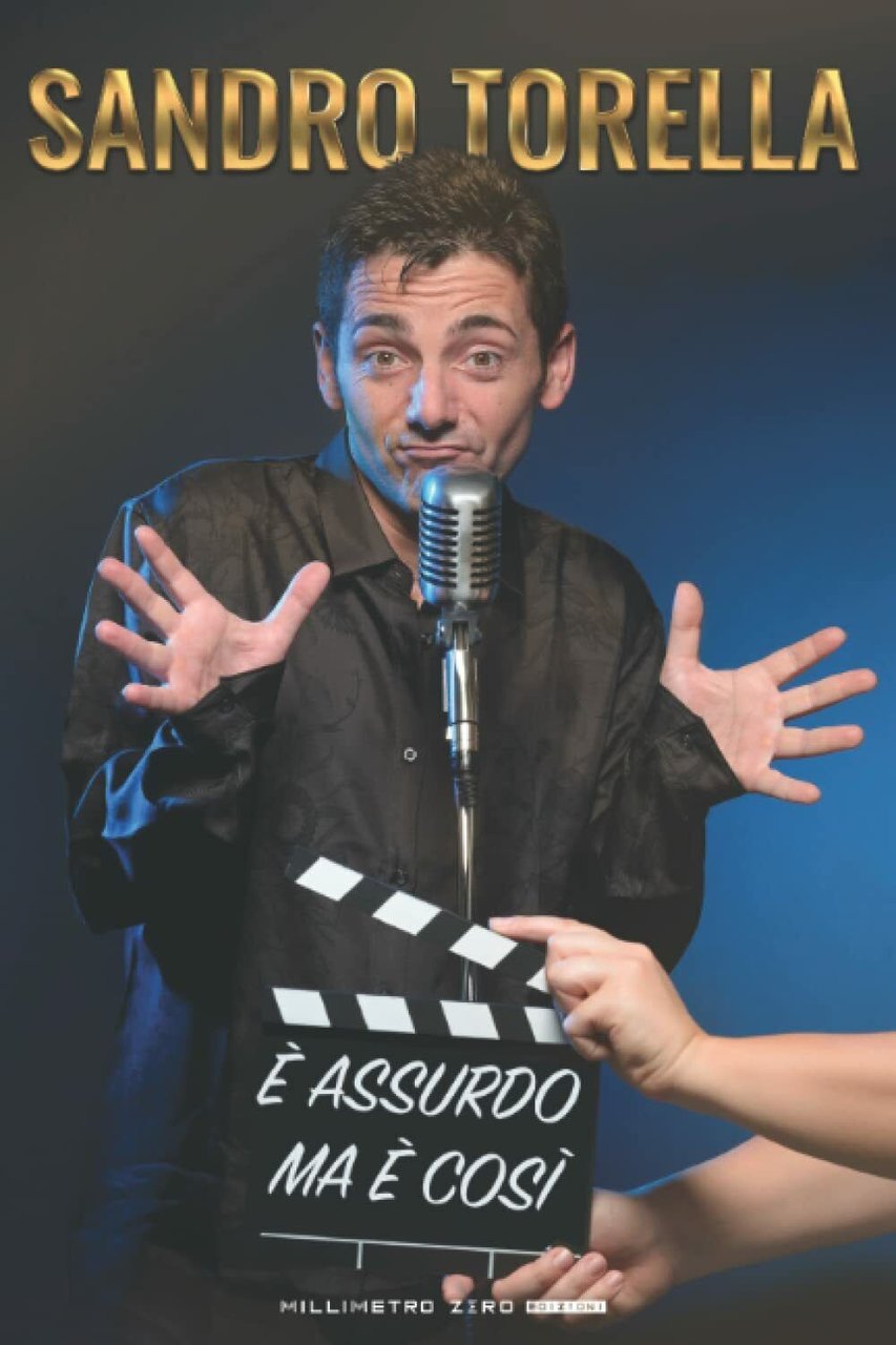 È assurdo ma è così di Sandro Torella, 2021, Indipendently …