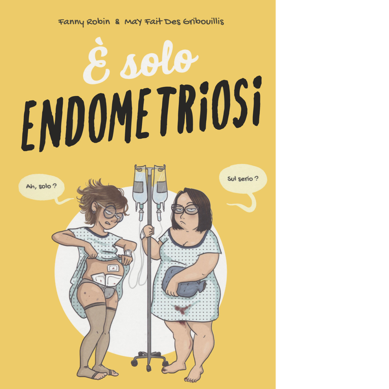 È solo endometriosi di Fanny Robin, 2022, Becco Giallo