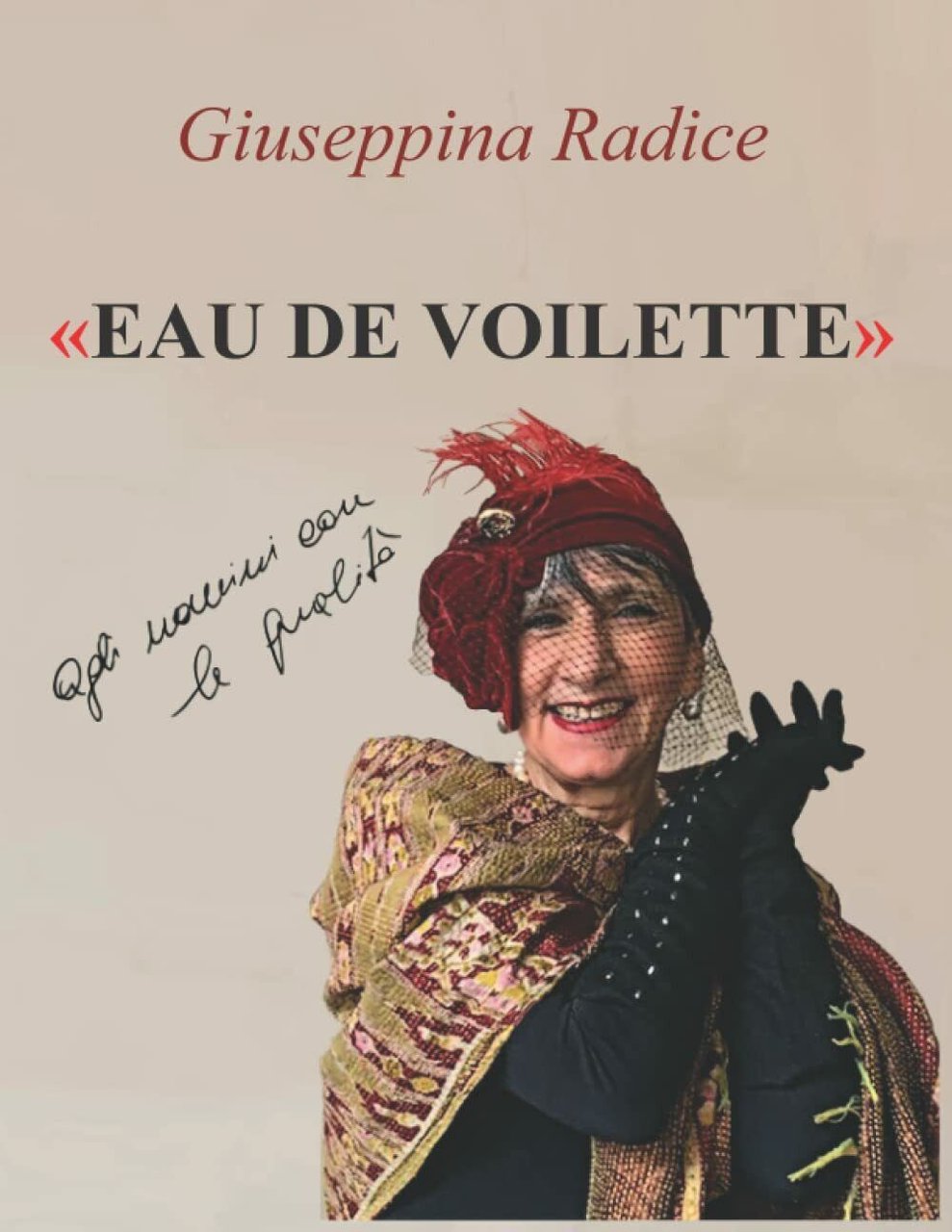 EAU DE VOILETTE: alle donne con la mente e con …