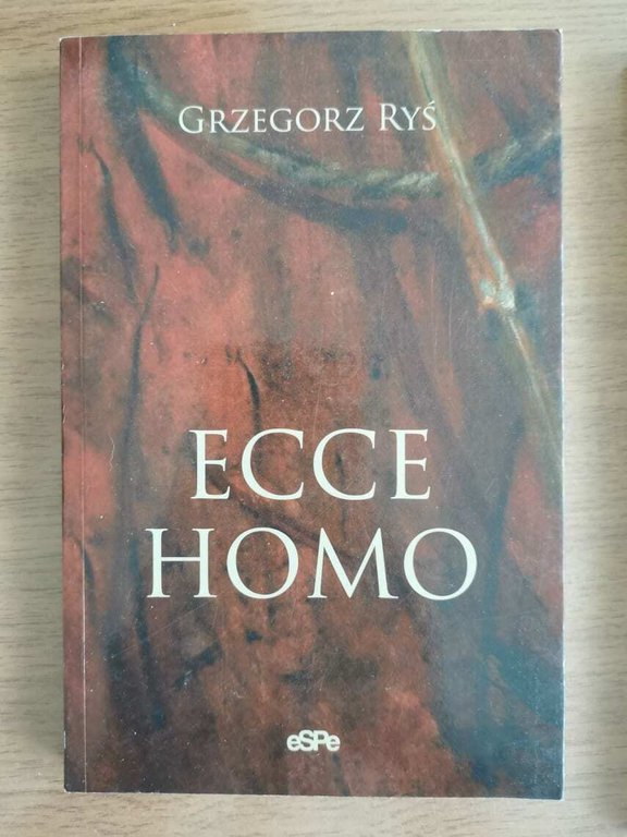 Ecce Homo - G. Rys - Espe - 2007 - …