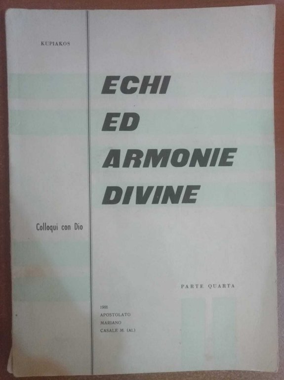 Echi ed armonie divine,colloqui con Dio,parte quarta-Kupiakos,1966 - S | Immagine Gallery 2