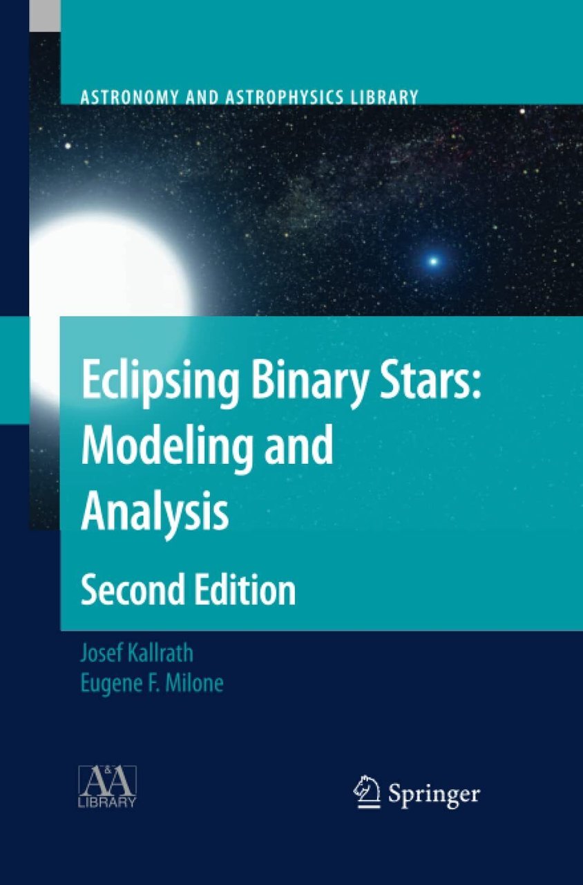 Eclipsing Binary Stars - Josef Kallrath, Eugene F. Milone - …