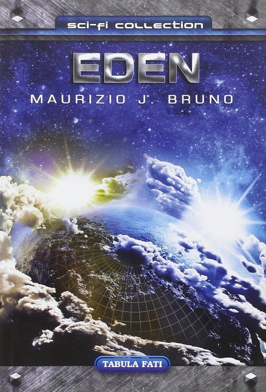 Eden di Maurizio J. Bruno, 2016, Tabula Fati