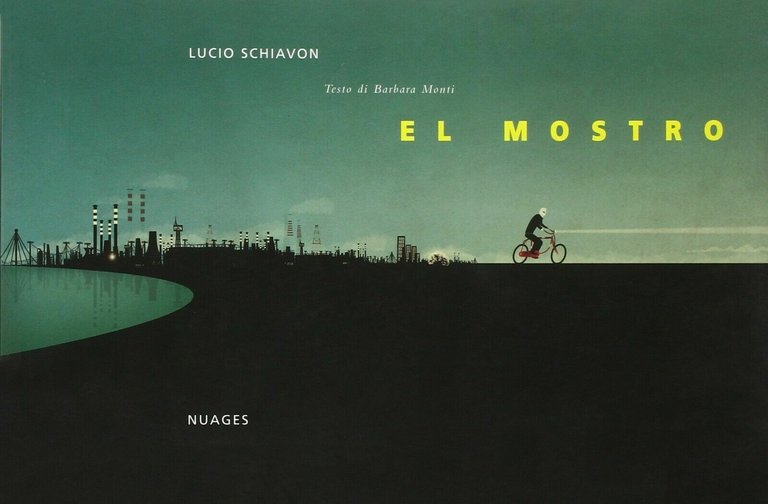 El mostro di Lucio Schiavon, Barbara Monti, 2008, Nuages