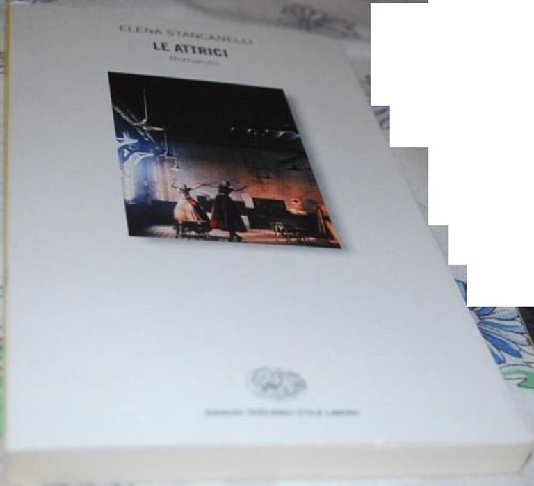 Elena STANCANELLI - LE ATTRICI , Ed Einaudi Stile Libero … | Immagine Gallery 2