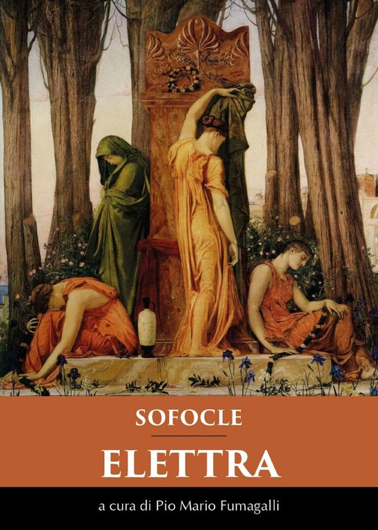 Elettra. Testo greco a fronte. Ediz. critica di Sofocle, 2018, …