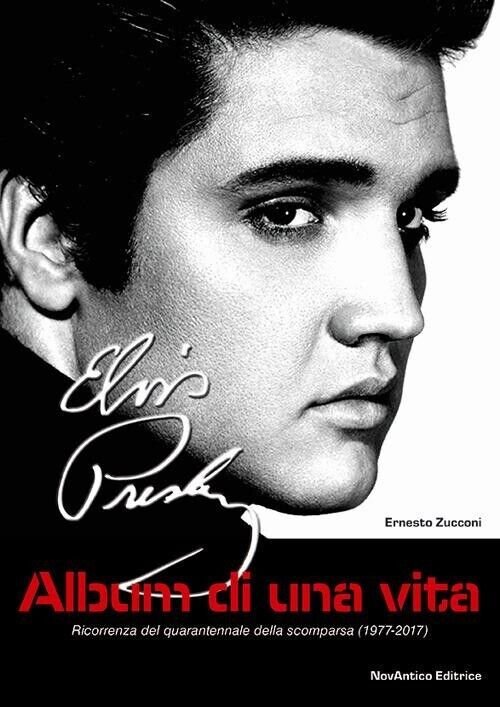 ELVIS PRESLEY. Diario di una vita - ALBUM DI FIGURINE …