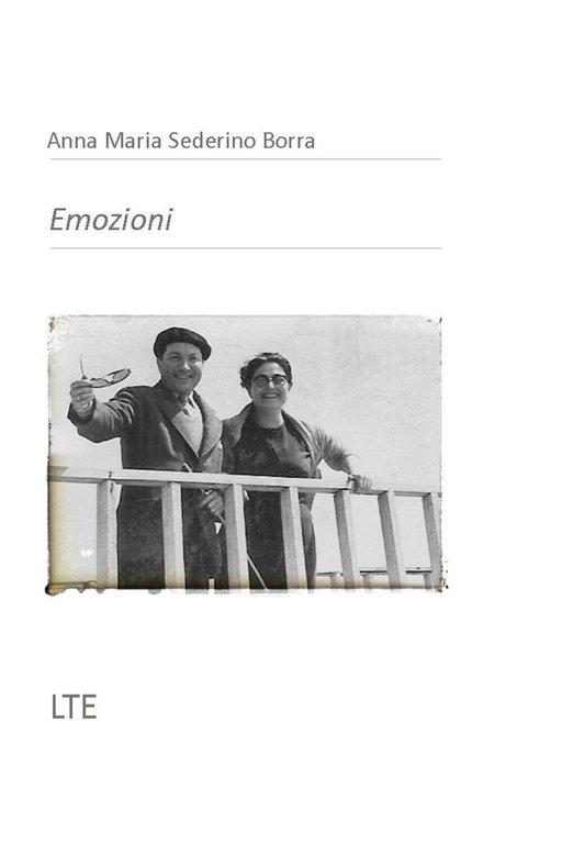 Emozioni di Anna M. Sederino Borra, 2019, Latorre-editore