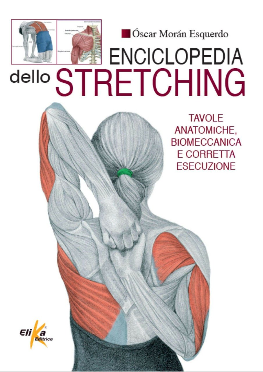 Enciclopedia dello stretching - Óscar M. Esquerdo - Elika, 2012 | Immagine principale
