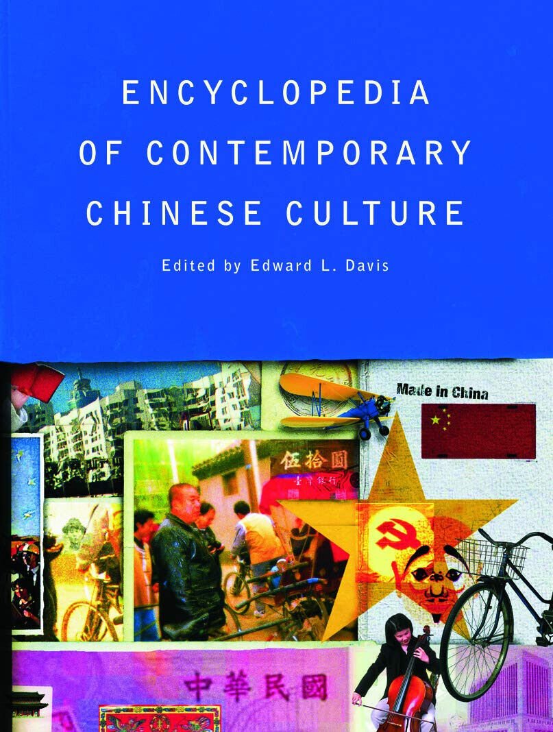 Encyclopedia Of Contemporary Chinese Culture - Edward L. Davis - …