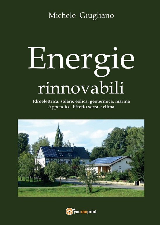 Energie rinnovabili di Michele Giugliano, 2016, Youcanprint
