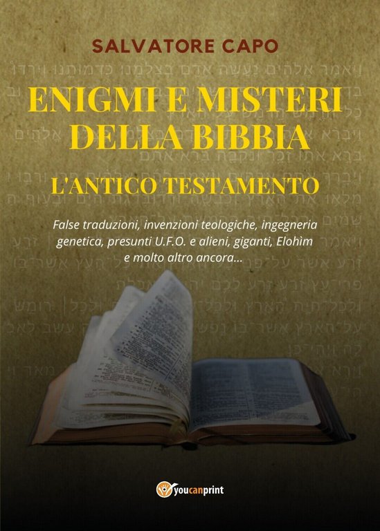 Enigmi e Misteri della Bibbia - L?Antico Testamento di Salvatore …
