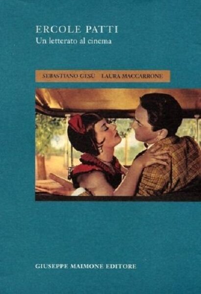 Ercole Patti. Un letterato al cinema. - [Giuseppe Maimone Editore] | Immagine Gallery 2