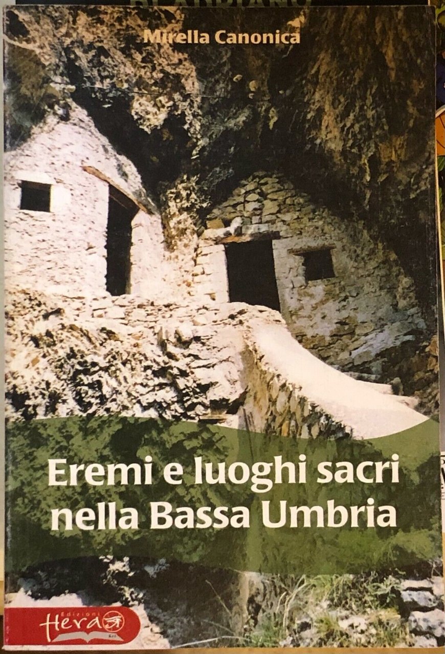 Eremi e luoghi sacri nella bassa Umbria di Mirella Canonica, … | Immagine principale