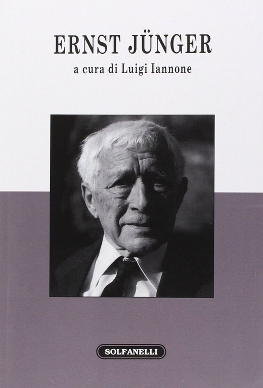 Ernst Jünger di L. Iannone, 2015, Solfanelli