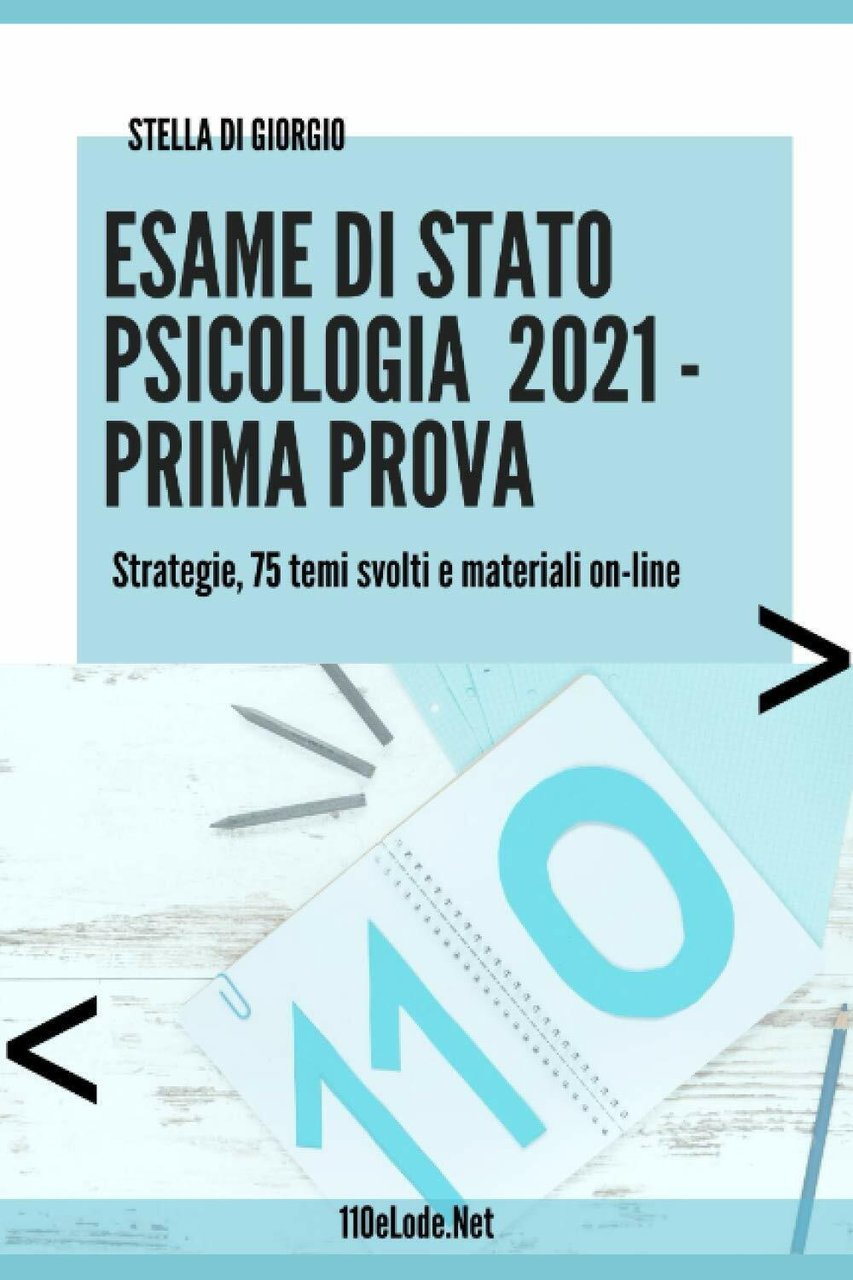 Esame di Stato Psicologia. Prima Prova: Strategie, 75 temi svolti … | Immagine principale
