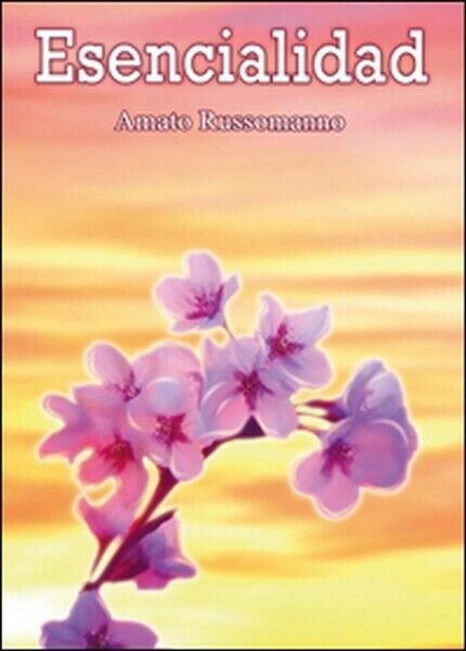 Esencialidad di Amato Russomanno, 2016, Youcanprint - ER