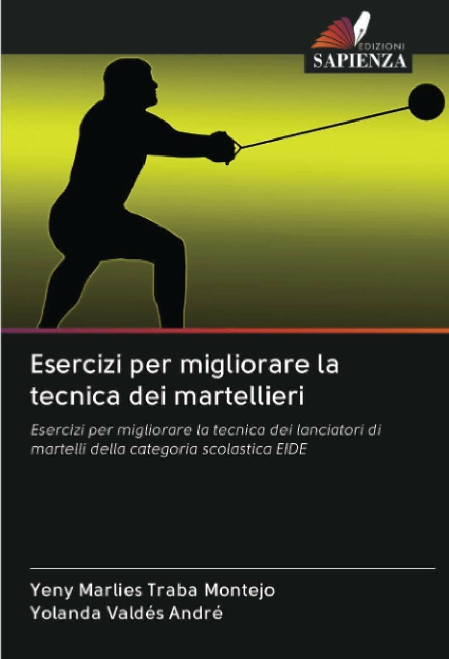 Esercizi per migliorare la tecnica dei martellieri - Ediizoni Sapienza, …