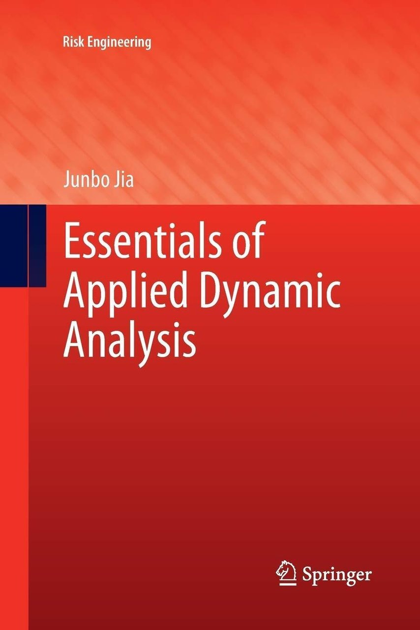 Essentials of Applied Dynamic Analysis - Junbo Jia - Springer, …