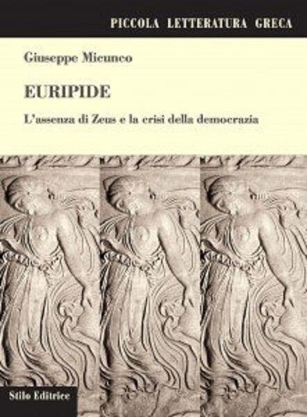 Euripide - Giuseppe Micunco - Stilo, 2012