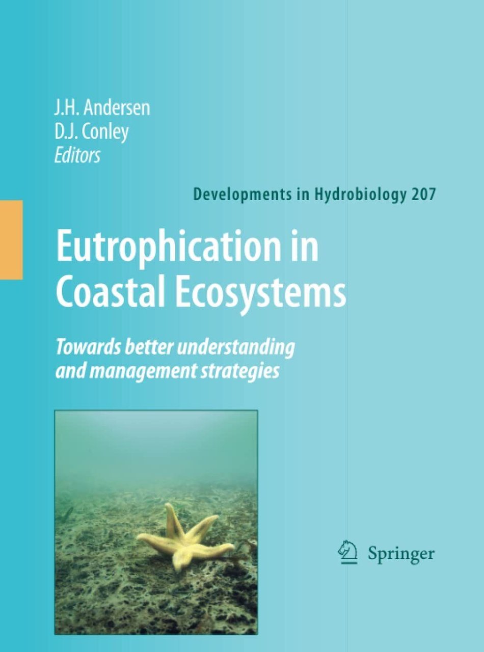 Eutrophication in Coastal Ecosystems - Jesper H. Andersen - Springer, …