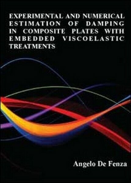 Experimental and numerical estimation of. di Angelo De Fenza, 2012 …