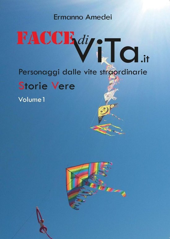 Facce di Vita di Amedei Ermanno, 2016, Youcanprint