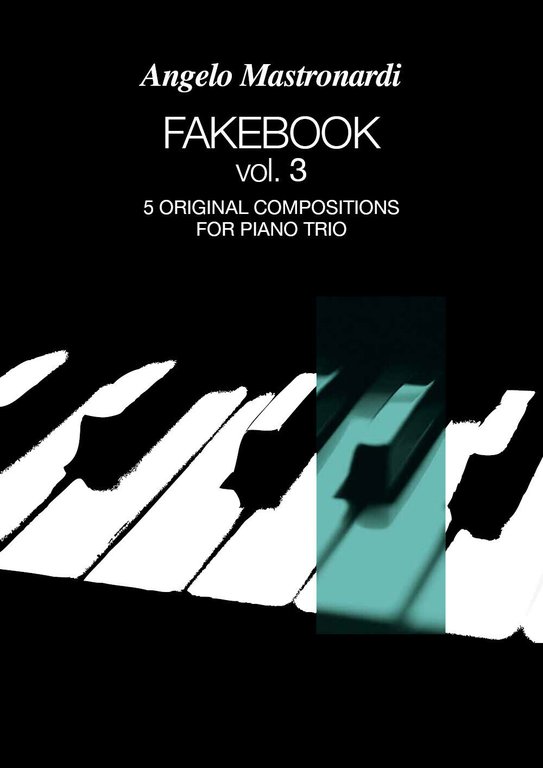 Fakebook Vol. 3. 5 original compositions for piano trio di …