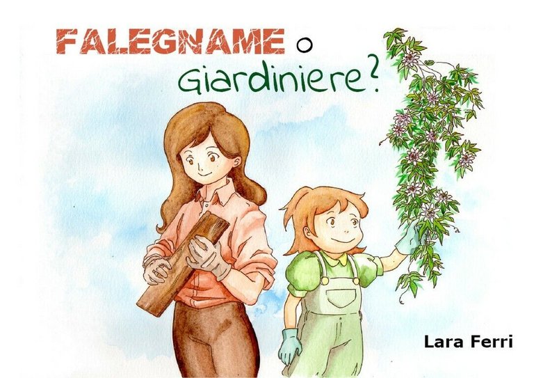 Falegname o Giardiniere - Edizione cartonata di Lara Ferri, 2020, …