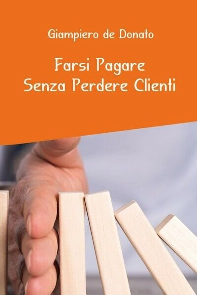 Farsi Pagare Senza Perdere Clienti, 2019, Youcanprint - ER