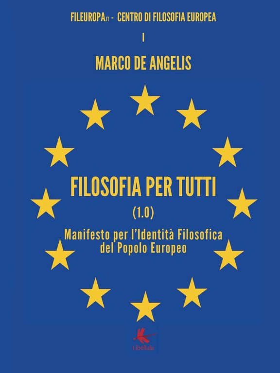 Filosofia per tutti (1.0) - Marco De Angelis, 2016, Libellula …