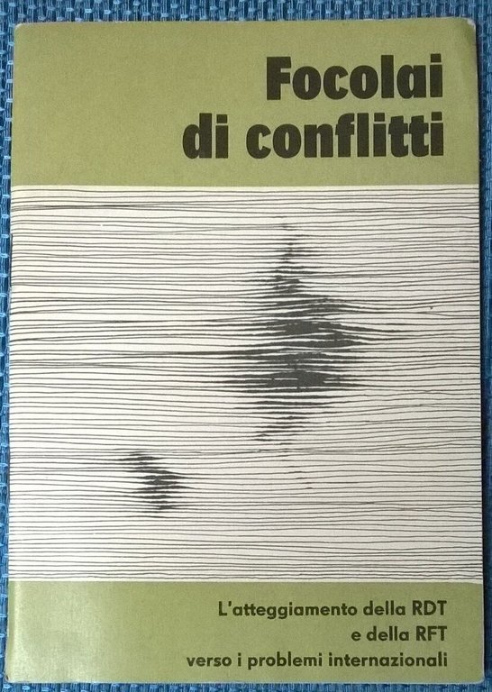 Focolai di conflitti. RDT e RFT e problemi internazion.- Zeit … | Immagine Gallery 2