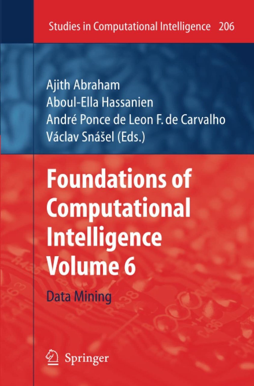 Foundations of Computational Intelligence: Volume 6 - Ajith Abraham - …
