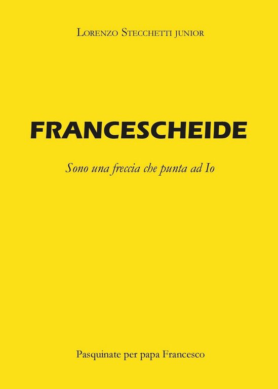 Francescheide di Lorenzo Stecchetti, 2017, Youcanprint