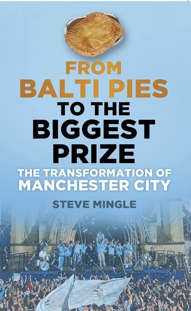 From Balti Pies to the Biggest Prize - Steve Mingle …