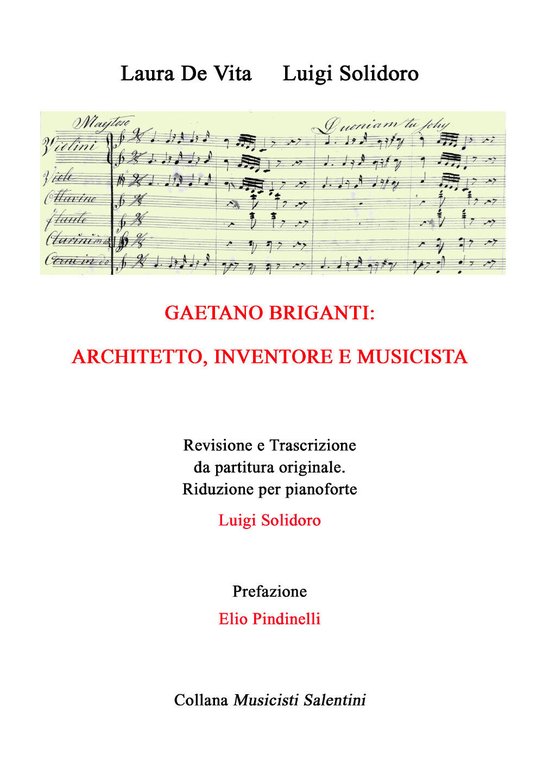 Gaetano Briganti: architetto, inventore, musicista di Laura De Vita, Luigi …