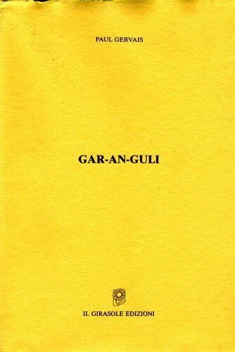 Gar-an-guli di Paul Gervais, 1996, Il Girasole Edizioni
