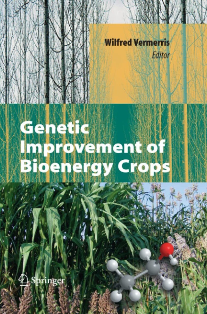 Genetic Improvement of Bioenergy Crops - Wilfred Vermerris - Springer, …