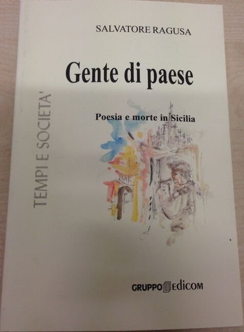 Gente di paese - Ragusa Salvatore, 2005, Gruppo Edicom