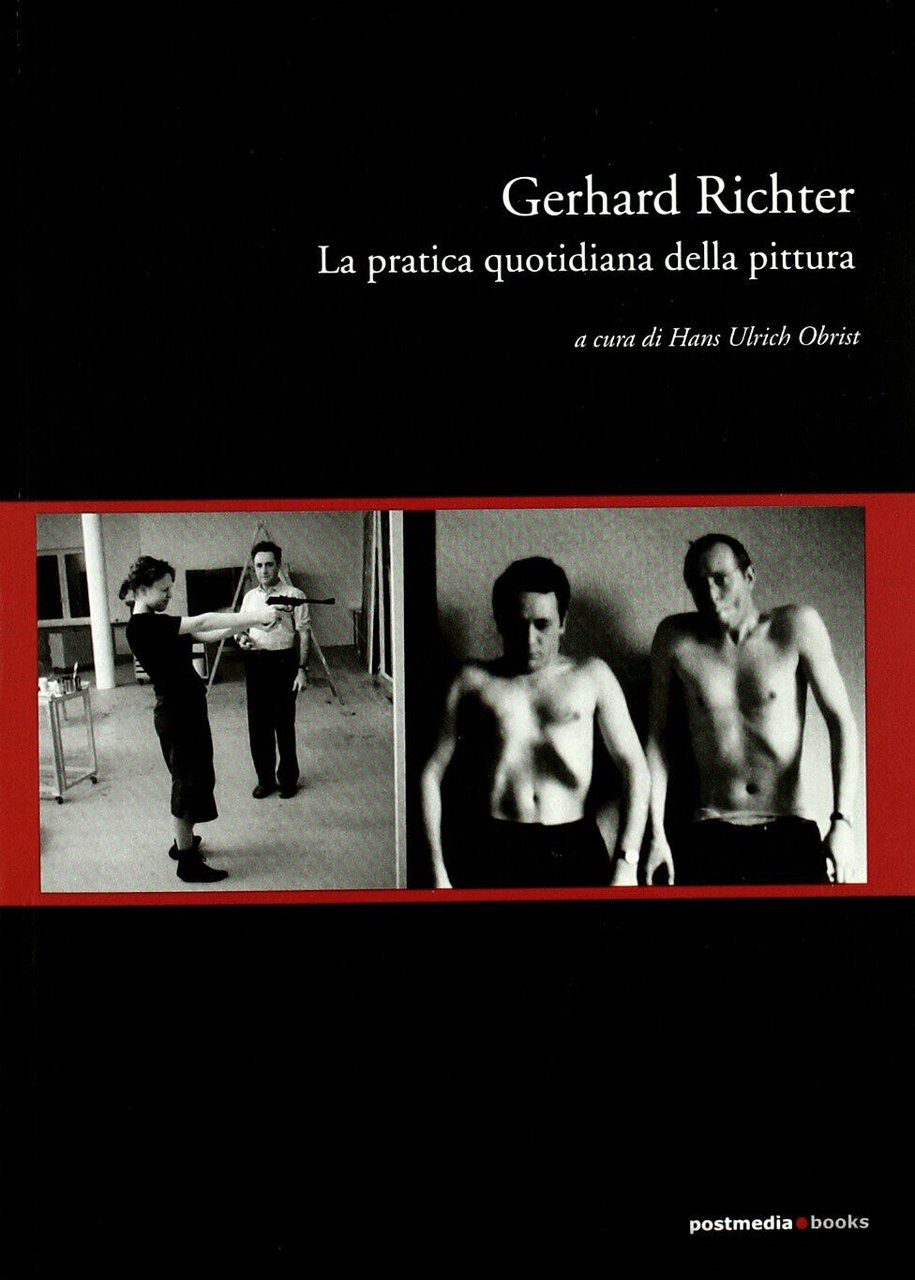 Gerhard Richter. La pratica quotidiana della pittura - H. U. …