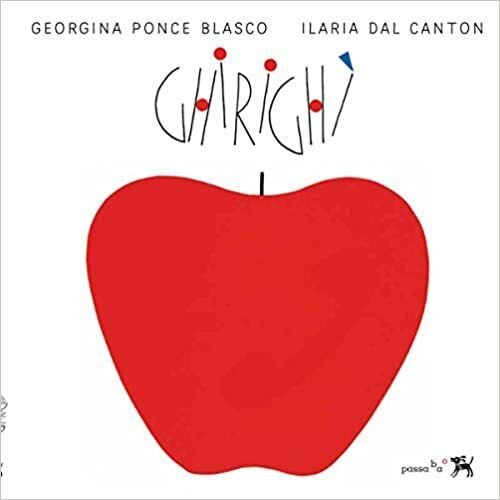 GHIRIGHÌ di Georgina Ponce Blasco, Ilaria Dal Canton, 2016, Passabao