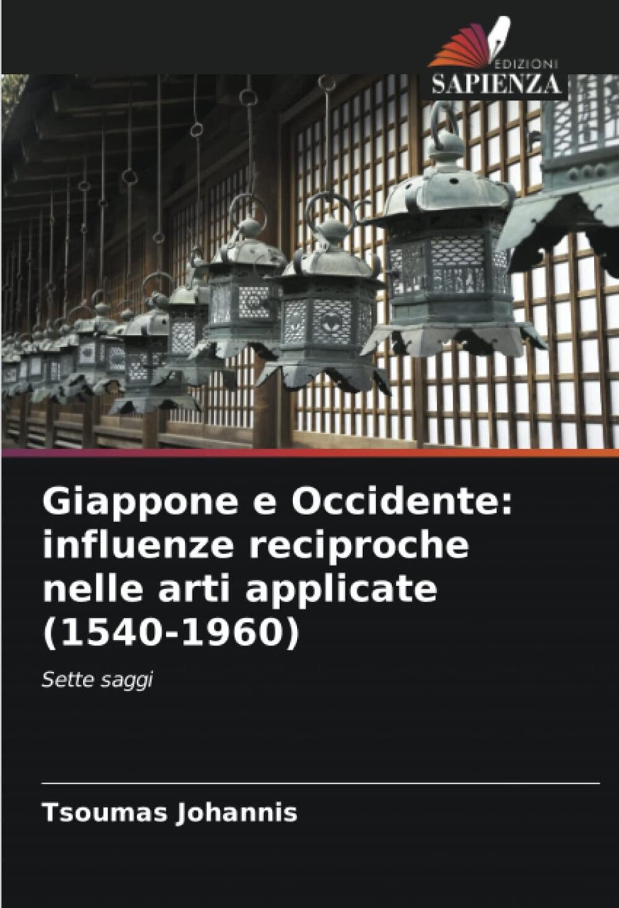 Giappone e Occidente: influenze reciproche nelle arti applicate (1540-1960)-2022