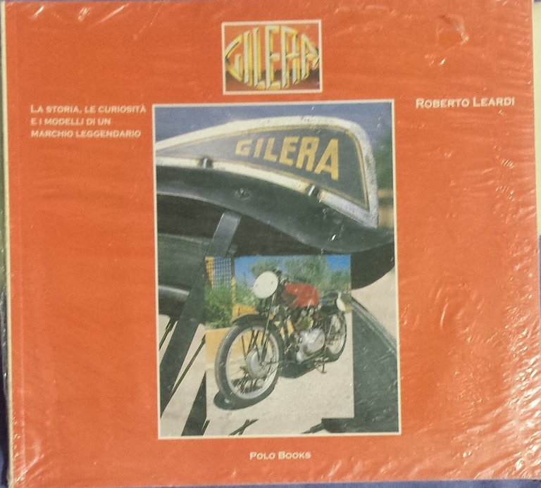 Gilera - Leardi Roberto - Polo Books - 2004 - …