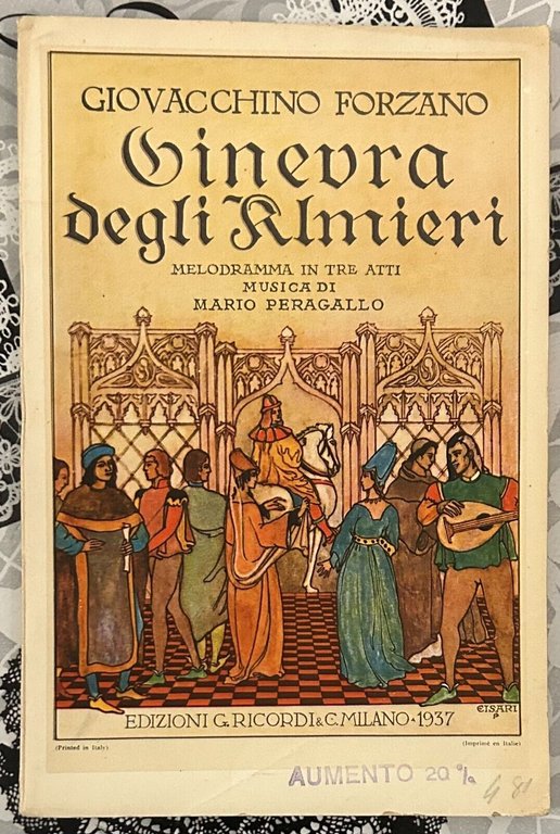 Ginevra Degli Almieri di Gioacchino Forzano, 1937, Edizioni G. Ricordi & C. M