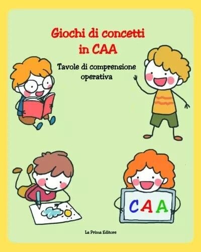 Giochi di concetti in CAA. Libro operativo in CAA di …