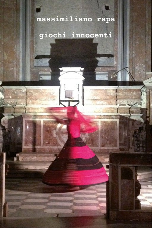 Giochi Innocenti di Massimiliano Rapa, 2019, Youcanprint