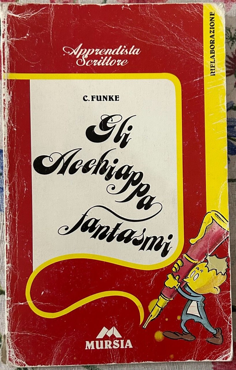 Gli acchiappafantasmi di Cornelia Funke, 1996, Mursia | Immagine principale